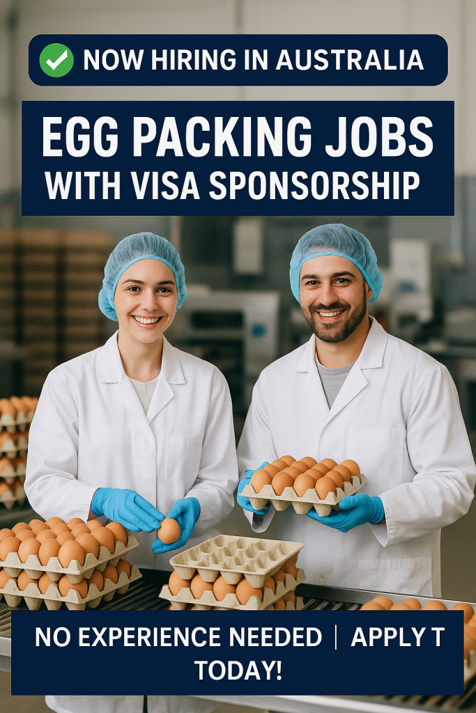 Egg Packing Jobs in Australia with Visa Sponsorship – Apply Now